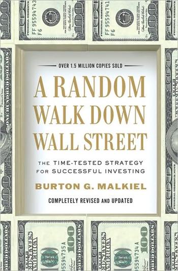 Walk Down Wall Street: The Time-Tested Strategy for Successful Investing
