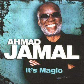 It's Magic - Ahmad Jamal