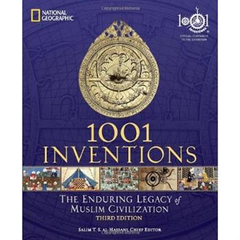 1001 Inventions: The Enduring Legacy of Muslim Civilization