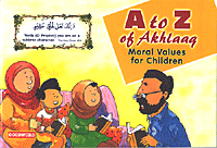 A to Z of Akhlaaq: Moral Values for Children