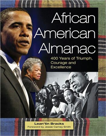 African American Almanac: 400 Years of Triumph, Courage and Excellence