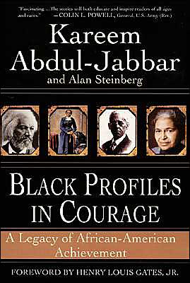 Black Profiles in Courage: A Legacy of African-American Achievement