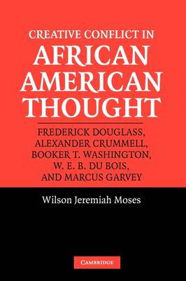 Creative Conflict in African American Thought