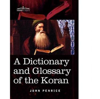 A Dictionary and Glossary of the Koran