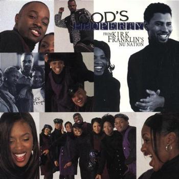 CD God's Property From Kirk Franklin's Nu Nation