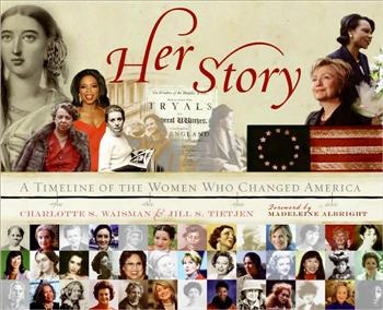 Her Story: A Timeline of the Women Who Changed America