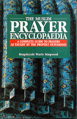 The Muslim Prayer Encyclopedia