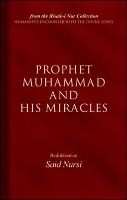 Prophet Muhammad and His Miracles