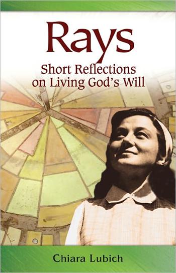 Rays: Short Reflections on Living God's Will