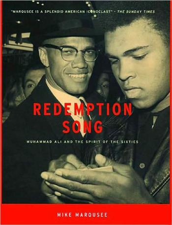 Redemption Song: Muhammad Ali and the Spirit of the Sixties