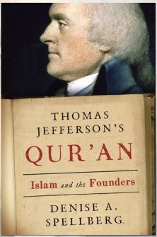 Thomas Jefferson's Qur'an: Islam and the Founders