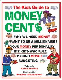 The Kids Guide to Money Cent$