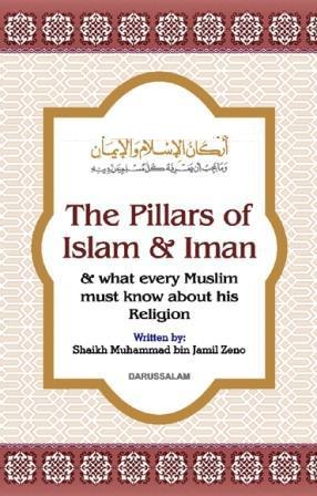 The Pillars of Islam and Iman