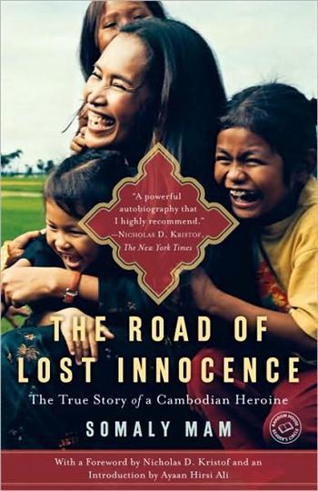 The Road of Lost Innocence: The True Story of a Cambodian Heroine