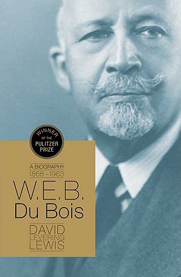 W.E.B. Du Bois: A Biography